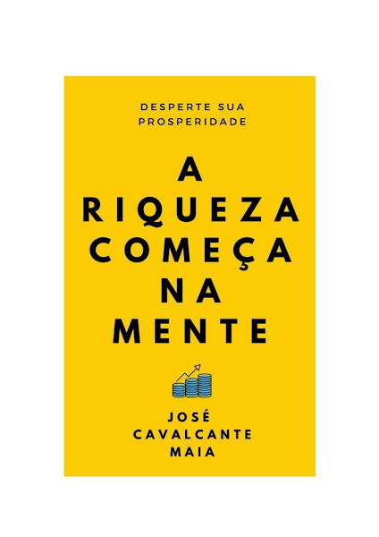 Desperte a sua prosperidade - A riqueza começa na mente