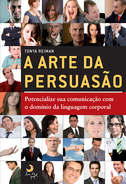 A ARTE DA PERSUASAO Potencialize sua com