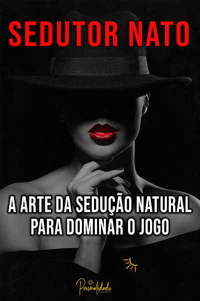 A arte da seduçãosedutor nato