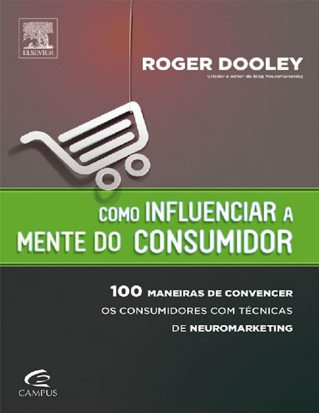 Como Influenciar a Mente do Consumidor
