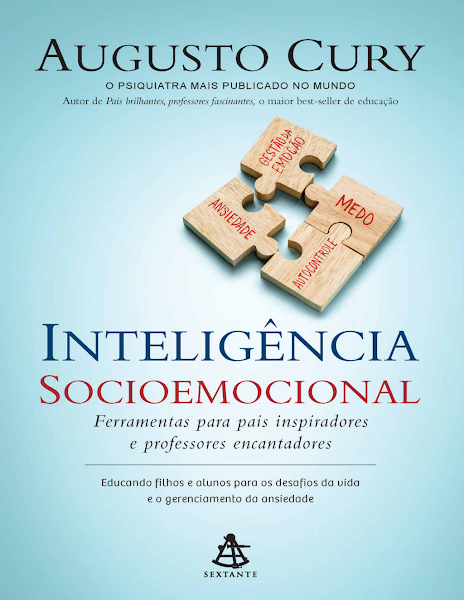 Augusto Cury Inteligência socioemocional Sextante 2019
